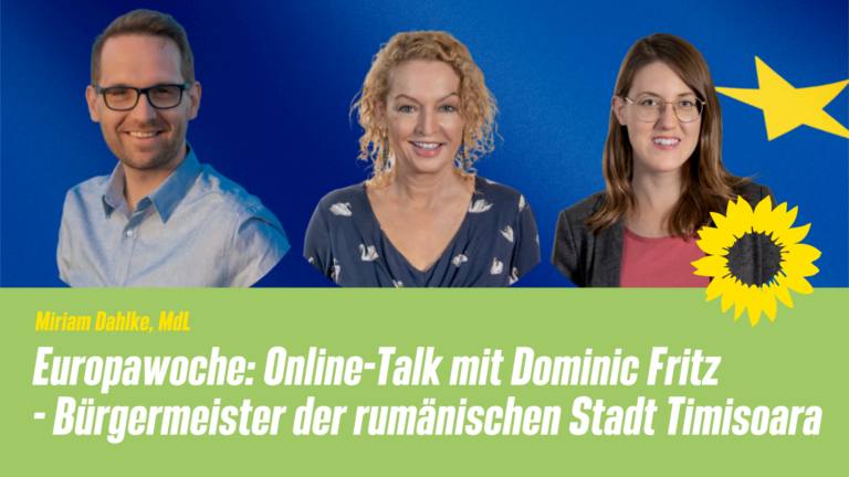 Europawoche: Online-Talk von Martina Feldmayer mit Miriam Dahlke und Dominic Fritz – Bürgermeister der rumänischen Stadt Timisoara